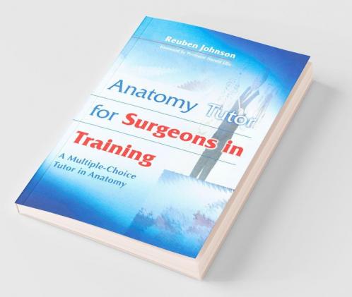 Anatomy Tutor for Surgeons in Training