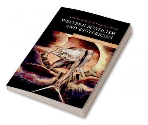 The Cambridge Handbook of Western Mysticism and Esotericism