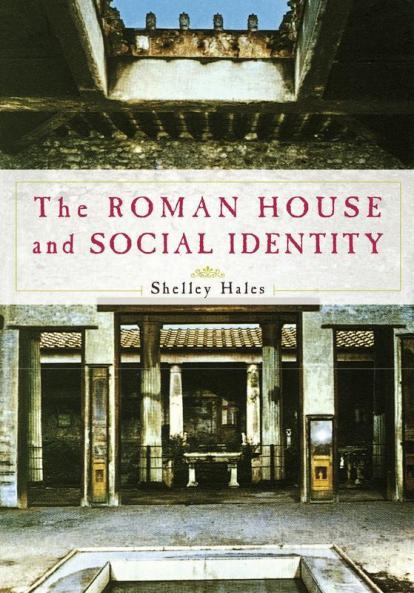 Roman House and Social Identity