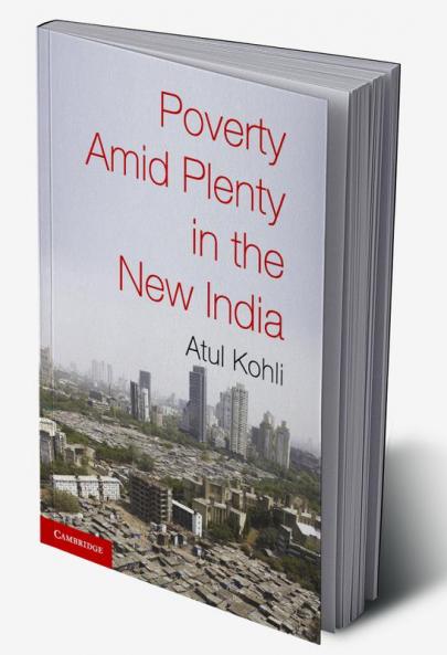 Poverty Amid Plenty in the New India