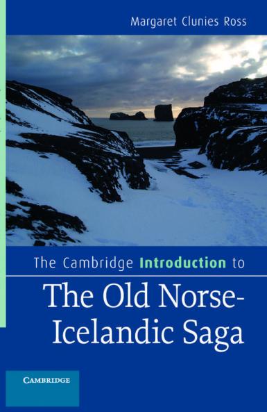 The Cambridge Introduction to the Old Norse-Icelandic             Saga