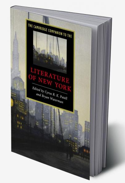 The Cambridge Companion to the Literature of New York