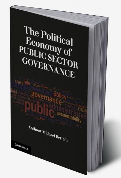 The Political Economy of Public Sector Governance