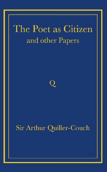 The Poet as Citizen and Other Papers