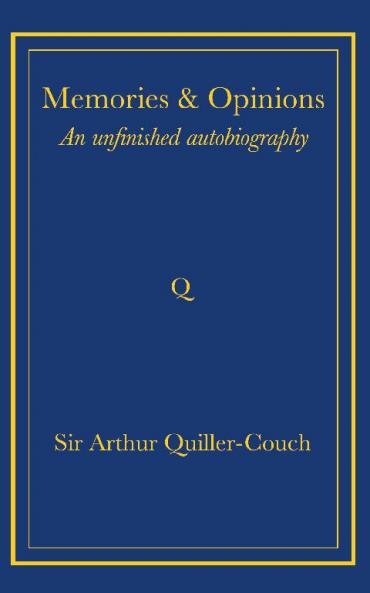 Memories and Opinions