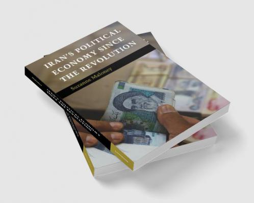 Iran's Political Economy since the Revolution