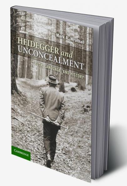 Heidegger and Unconcealment