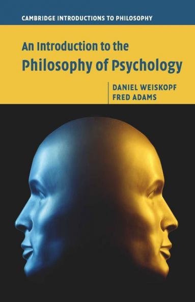 An Introduction to the Philosophy of Psychology