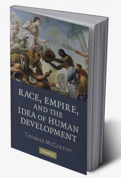Race Empire and the Idea of Human Development