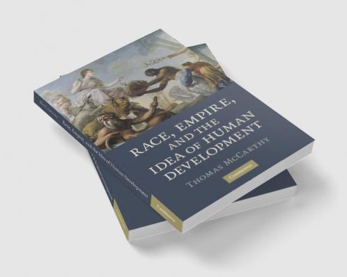 Race Empire and the Idea of Human Development