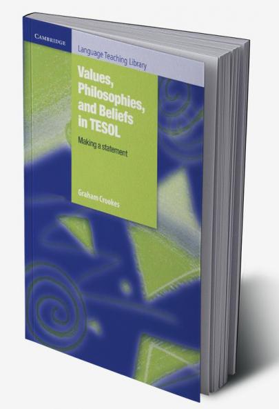 Values Philosophies and Beliefs in TESOL