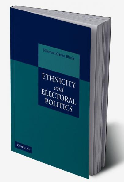 Ethnicity and Electoral Politics