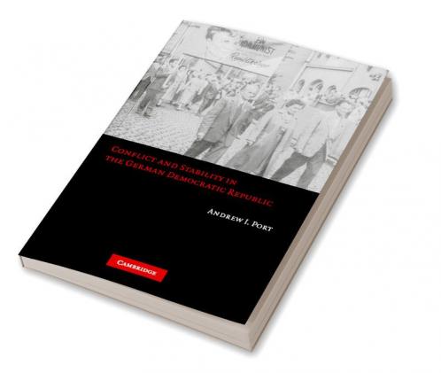 Conflict and Stability in the German Democratic Republic