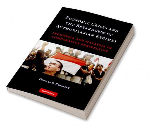 Economic Crises and the Breakdown of Authoritarian Regimes