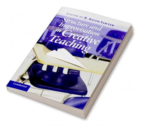 Structure and Improvisation in Creative Teaching