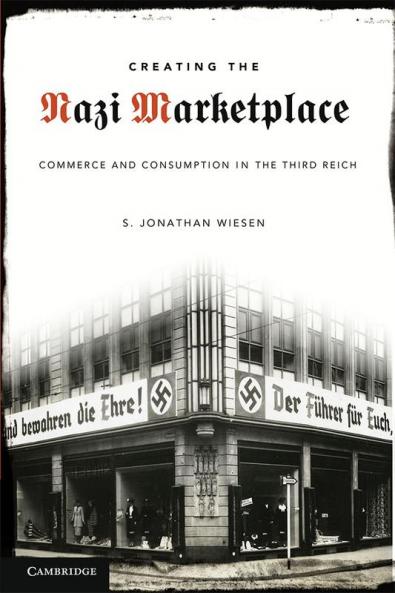 Creating the Nazi Marketplace