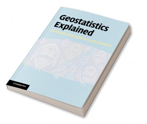Geostatistics Explained