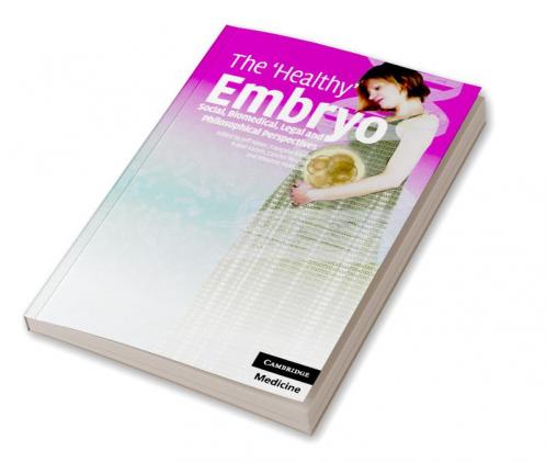 The 'Healthy' Embryo