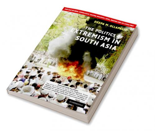 The Politics Of Extremism In South Asia
