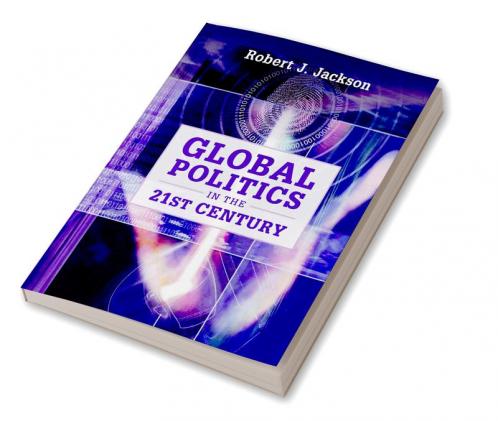 Global Politics in the 21st Century