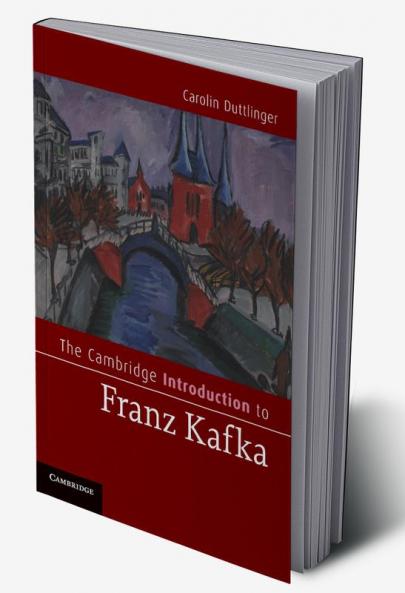 The Cambridge Introduction to Franz Kafka