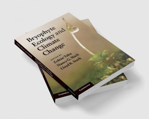 Bryophyte Ecology and Climate Change