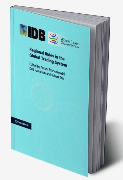 Regional Rules in the Global Trading System