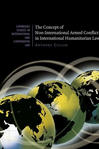 The Concept of Non-International Armed Conflict in International Humanitarian Law