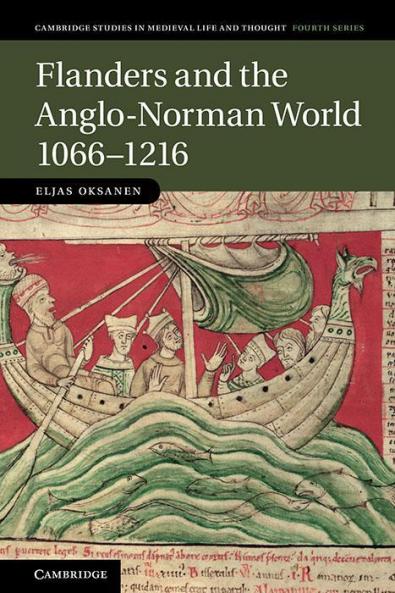 Flanders and the Anglo-Norman World 1066 1216