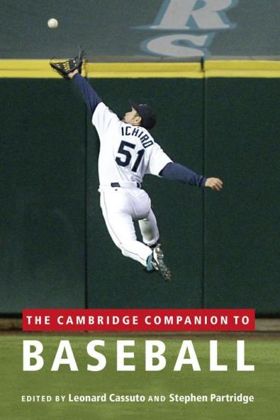 The Cambridge Companion to Baseball