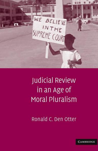 Judicial Review in an Age of Moral Pluralism