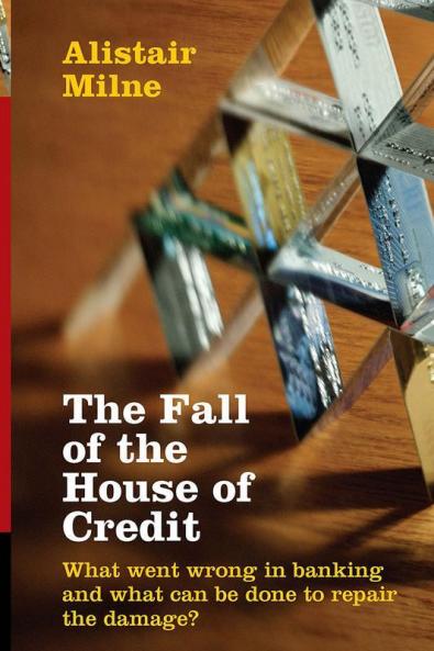 The Fall of the House of Credit