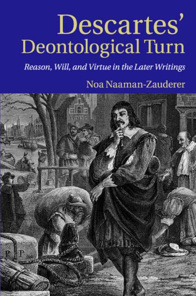 Descartes' Deontological Turn
