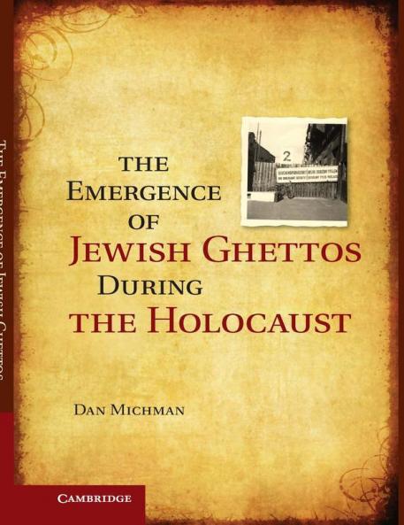 The Emergence of Jewish Ghettos During the Holocaust