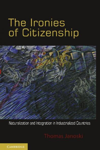 The Ironies of Citizenship