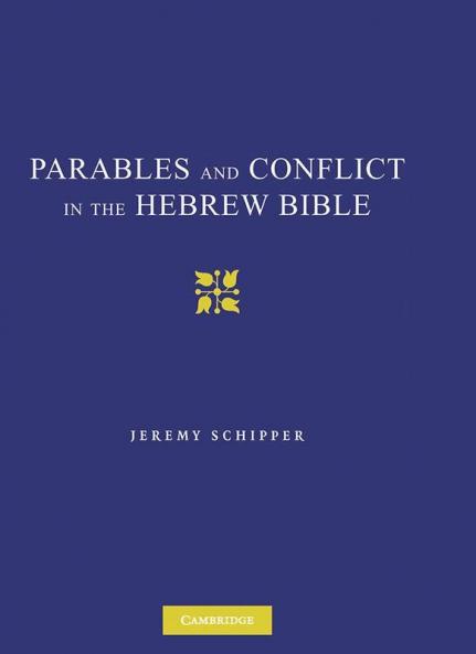 Parables and Conflict in the Hebrew Bible