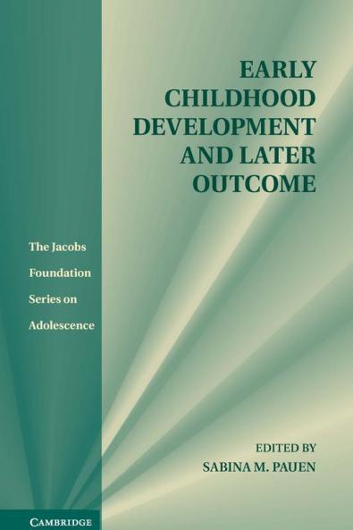 Early Childhood Development and Later Outcome