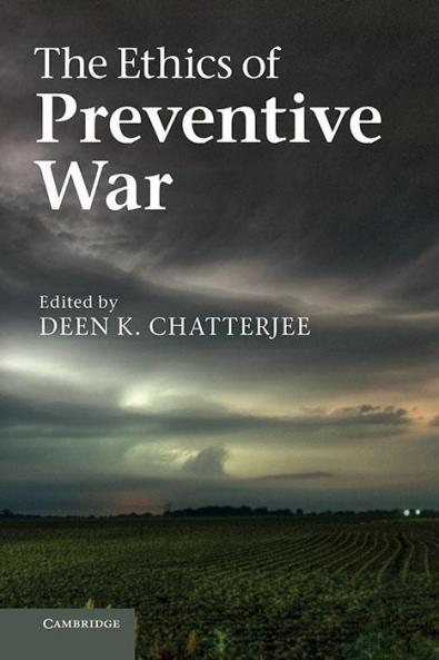 The Ethics of Preventive War