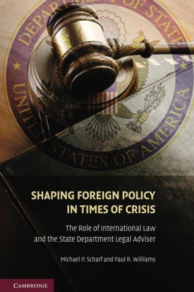 Shaping Foreign Policy in Times of Crisis