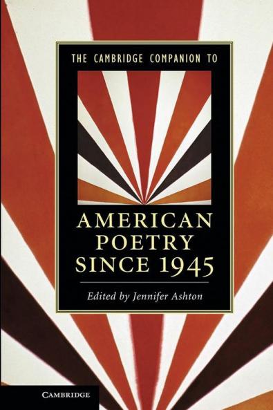 The Cambridge Companion to American Poetry Since 1945