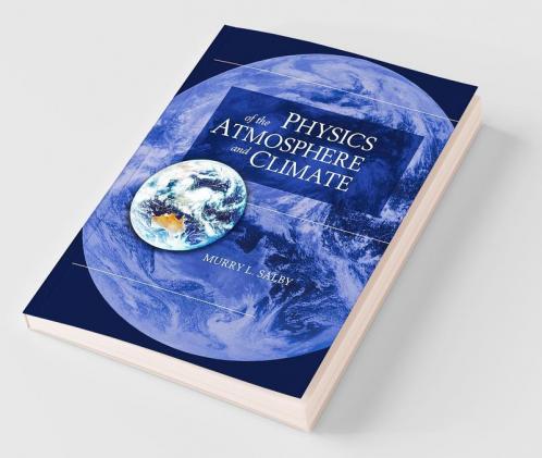 Physics of the Atmosphere and Climate