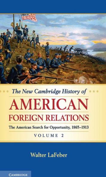 The New Cambridge History of American Foreign Relations Volume 2