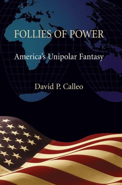Follies of Power
