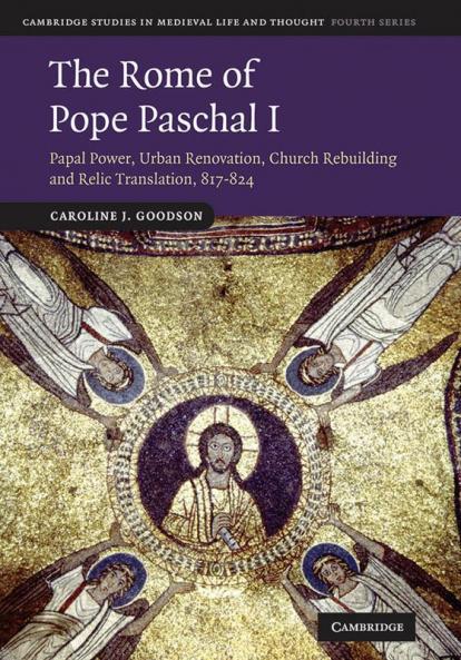 The Rome of Pope Paschal I