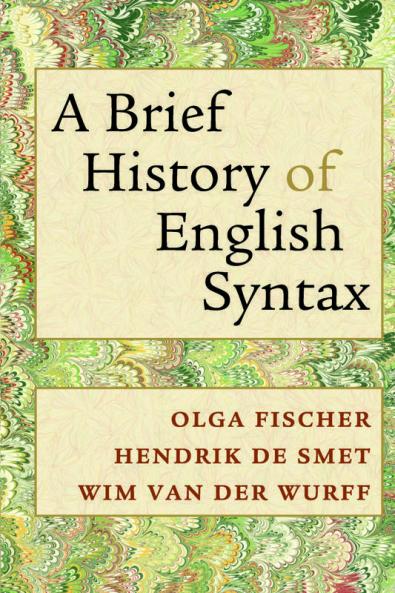 A Brief History of English Syntax