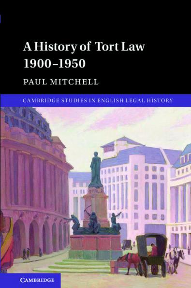 A History of Tort Law 1900-1950