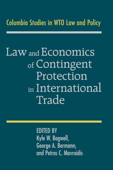 Law and Economics of Contingent Protection in International Trade