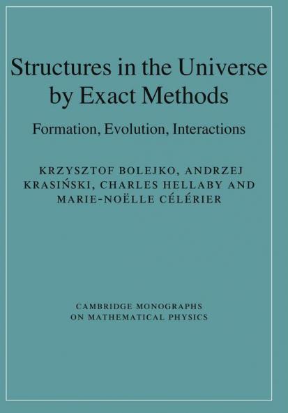 Structures in the Universe by Exact Methods