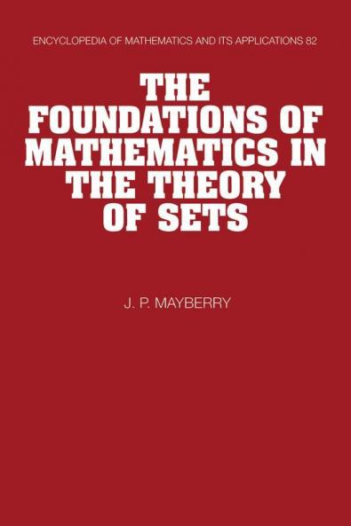 The Foundations of Mathematics in the Theory of Sets