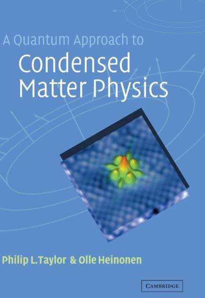 A Quantum Approach to Condensed Matter Physics